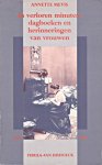 Mevis, Annette - In verloren minuten, dagboeken en herinneringen van vrouwen. 1896-1979