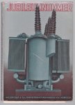 n.n - Jubileumnummer uitgegeven ter gelegenheid van het 25 - jarig bestaan der vennootschap