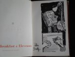 Bratby, John - Breakfast and Elevenses, Description of the formative years in the life of a fine Englishman and the psychiatric problems as a result of it Bratby, John - Breakfast and Elevenses, Description of the formative years in the life of a fine Englishman and the psychiatric problems as a result of it