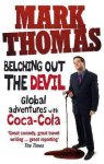 Mark Thomas - Belching Out the Devil