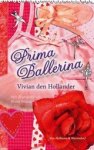 V. den Hollander   Illustrator - Prima Ballerina - Auteur: Vivian den Hollander