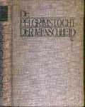 Berkelbach van der Sprenkel, J.W. (red.) - De pelgrimstocht der menschheid. Geïllustreerde wereldgeschiedenis van de oudste tijden tot op heden