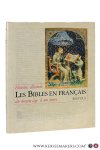 Bogaert, Pierre-Maurice. - Les bibles en français. Histoire illustrée du Moyen Age a nos jours.