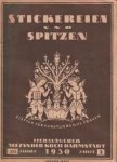 - Stickereien und Spitzen. Blätter für kunstliebende Frauen. 1930 Heft 3 (Januar-Heft)