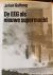 Galtung, Johan - DE EEG ALS NIEUWE SUPERMACHT