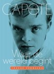 Truman Capote - Waar de wereld begint
