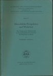 Herold, Norbert - Menschliche Perspektive und Wahrheit Band VI: Zur Deutung der Subjektivität in den philosophischen Schriften des Nikolaus von Kues
