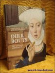 Anna Bergmans - Dirk Bouts. Het Laatste Avondmaal. Leuven in de Late Middeleeuwen.