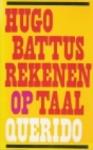 Battus, Hugo - Rekenen op taal / druk 1