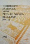 G. Dominicus-Sevenster,L.J. Abelmann, F.H. de Klerk, A.L. Kort en J.L. van der Valk - Historisch jaarboek voor Zuid- en Noord Beveland NR. 12