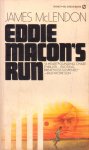 McLendon, James - Eddie Macon`s Run