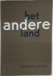 Liane Bruylants - Het andere land