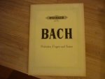 Bach; Johann Sebastian (1685–1750) - Präludien · Fugen · Suiten für Klavier; voor Piano (herausgegeben von Czerny; Griepenkerl und Roitzsch)
