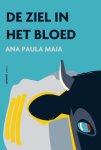 Ana Paula Maia - De ziel in het bloed