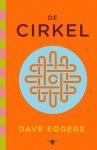 Dave Eggers - De cirkel 1 - De cirkel