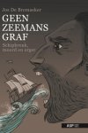 Jos De Bremaeker - Geen zeemansgraf Schipbreuk, moord en erger