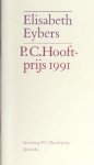 Eybers, Elisabeth - Pierre H. Dubois. - Elisabeth Eybers P.C. Hooftprijs 1991. Eybers, Elisabeth - Pierre H. Dubois. - Elisabeth Eybers P.C. Hooftprijs 1991.