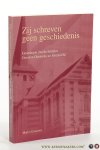 Goessens, Martin. - Zij schreven geen geschiedenis. Deel III. Genealogie van de families Goessen - Goessens uit Gronsveld.