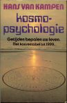 Kampen, Hans van .. Omslagontwerp  P.A.H. van der Harst - Kosmo Psychologie. Getijden bepalen uw leven. Met kansentabel tot 1999.