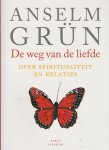 Grün, Anselm, Asterisk* - De weg van de liefde / over spiritualiteit en relaties