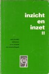 Douma, Prof.dr. J. e.a. - Inzicht en inzet. Deel 2. Een bundel schetsen over arbeid en maatschappij