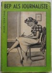 Terwynne Hans, ill. Swart L de - Meisjesbibliotheek No 84 Bep als journaliste