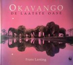 Frans Lanting, Christine Eckstrom - Okavango: De laatste oase