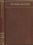 Hoek van den K.A .......  Universum kennis voor mensen van nu - De groten der Aarde ....Abraham, Mozes, Salomo, Alexander de grote, Hannibal, Julius Caesar, Augustus, Maarten Luther  Johannes Calvijn, Paus paulus III   ...Karel V-1500 - 1558