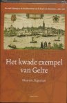 Maarten Hageman - Het kwade exempel van Gelre