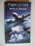 Rebelle, Marie A. - Flight LU-365 Rebelle, Marie A. - Flight LU-365