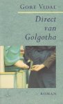 Gore Vidal - Direct van Golgotha