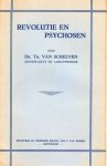 Schelven, Th. van. - Revolutie en psychosen.