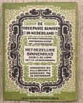TOEGEPASTE KUNSTEN IN NEDERLAND.DE - Het gezellige binnenhuis. Een reeks monografieën over hedendaagsche sier-en nijverheidskunst.