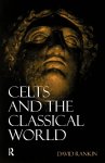 David Rankin ,  H. D. Rankin - Celts and the Classical World