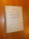 JOAD, C.E.M., - Gids voor het moderne denken. Met een inleiding door Dr. A. Vloemans.