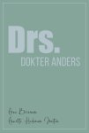 Arno Breeman; Annette Hedeman Joosten - Drs. Dokter Anders