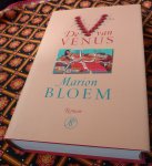 Bloem, Marion  GESIGNEERD (18 dec '04) met foto (van en door auteur) los bijgevoegd - De V van Venus