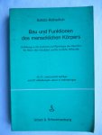 Schütz, Erich und Karl Eduard Rothschuh - Bau und Funktionen des menschlichen Körpers