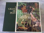 Jacques Lassaigne, Max Lazega, Pierre Michaellis, And lots more - Le grand livre de la peinture