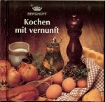 Berghoff met heel veel kleuren en zwart wit foto's - Kochen mit vernunft !
