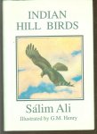 Sálim Ali - Indian Hill Birds