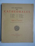 Colombier, Pierre du. - Les chantiers des cathédrales. Illustré de 19 figures dans le texte et de 32 planches hors-texte. Colombier, Pierre du. - Les chantiers des cathédrales. Illustré de 19 figures dans le texte et de 32 planches hors-texte.