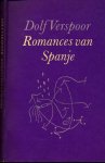 Verspoor, Dolf - Romances van Spanje: Voorafgegaan door Villancicos
