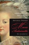 Fraser, Antonia - Marie-Antoinette. De biografie.