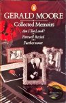 Moore, Gerald - Collected Memoirs : Am I Too Loud?, Farewell Recital, Furthermoore