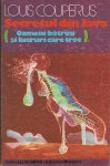 COUPERUS, Louis - Secretul din Java (Oameni batrini si lucruri care trec). Traducere de Maria Valder.