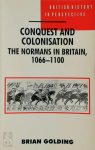 Brian Golding - Conquest and Colonisation
