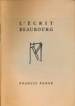 Ponge, Francis - L'Écrit Beaubourg