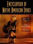 Waldman, Carl - Encyclopedia of Native American tribes