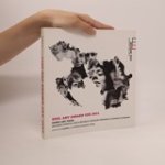 Essl, Agnes& Köppf, Silvia& Réné Block Maria Vassileva - ESSL ART AWARD CEE 2011 Young Art from Bulgaria, Croatia, Czech Republic, Hungary, Romania, Slovakia, Slovenia